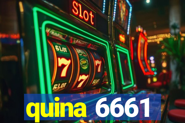 quina 6661